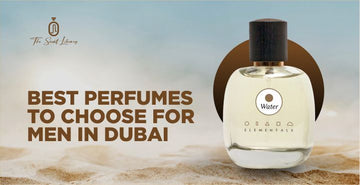 Best Perfumes for Men in Dubai