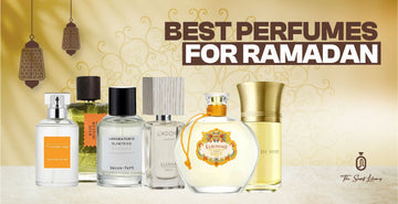 Best Perfumes for Ramadan